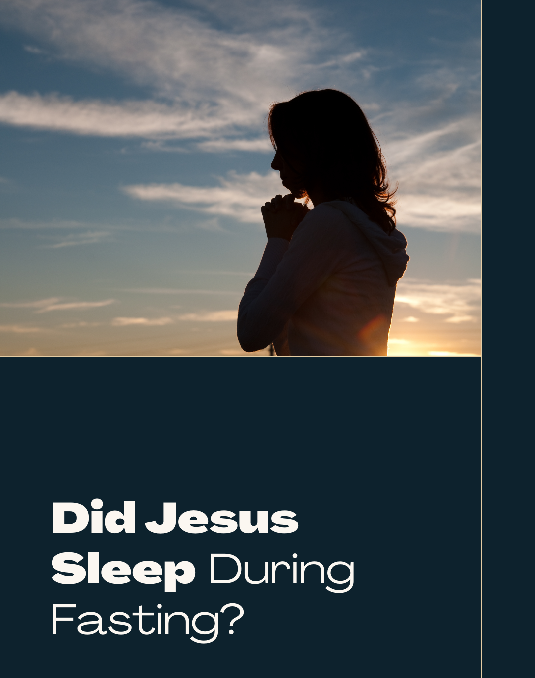 Did Jesus Sleep During Fasting?